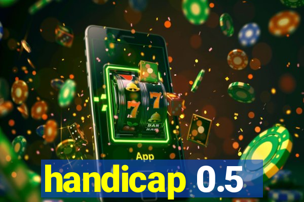 handicap 0.5